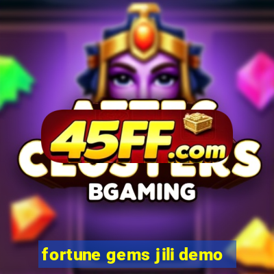 fortune gems jili demo